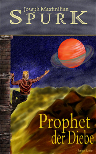 Cover: Prophet der Diebe