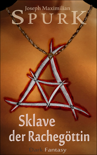 Cover: Sklave der Rachegöttin